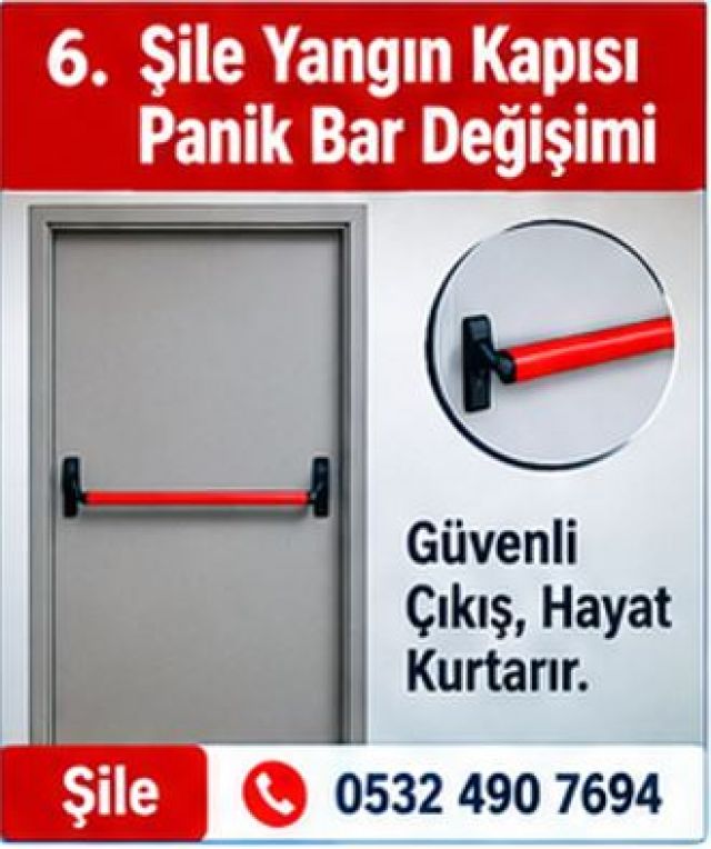 Şile Yangın Kapısı Panik Bar Değişimi