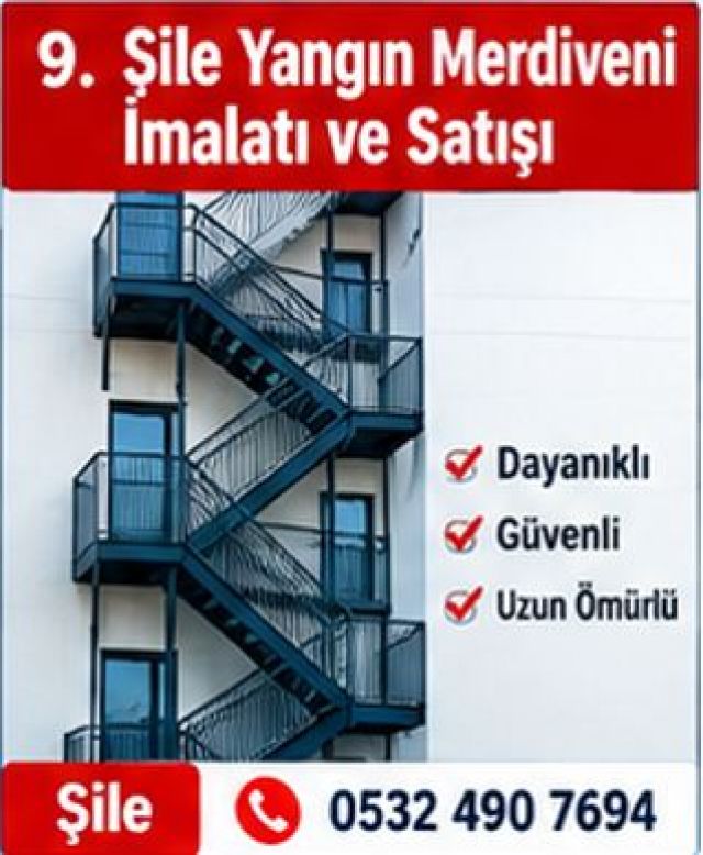 Şile Yangın Merdiveni İmalatı